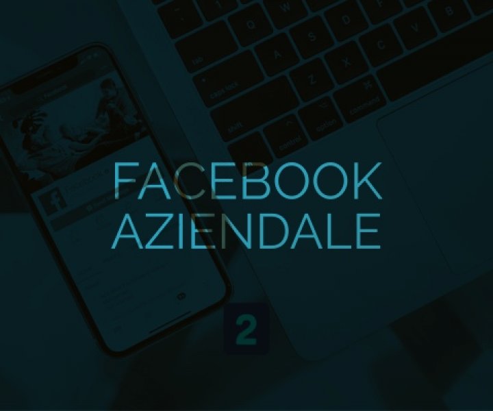 Scopri come pubblicizzare un'azienda su Facebook tramite una pagina Facebook Aziendale e Facebook Ads.